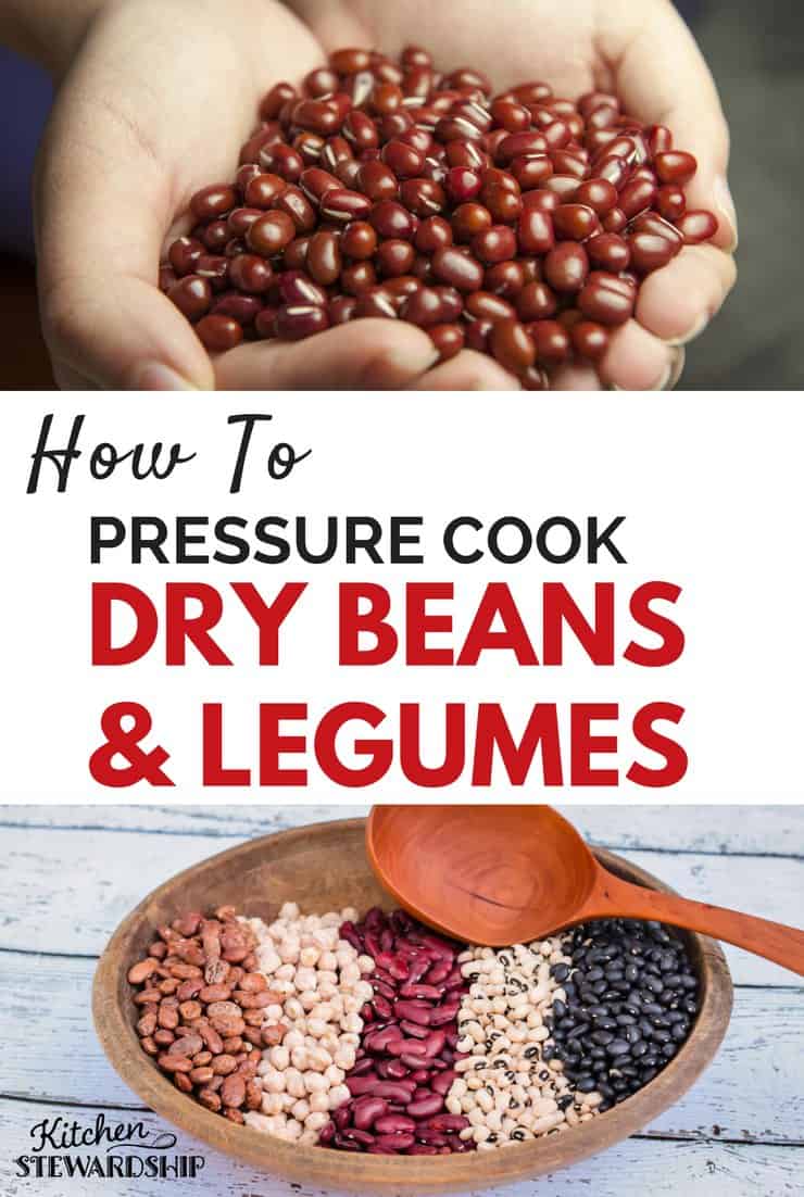 How To Pressure Cook Dry Beans And Legumes