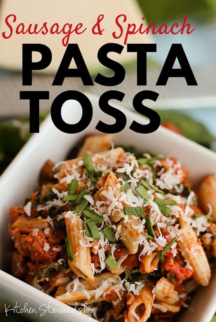 Sausage Spinach Pasta Toss