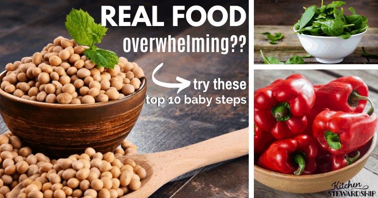 Top 10 Baby Steps to Success with Real Food and Natural Living