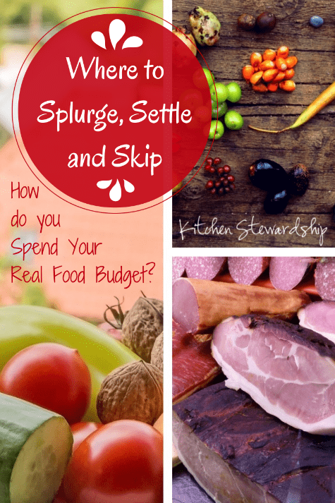 Come see my splurges, things I settle for and things I skip completely when I'm buying real food.