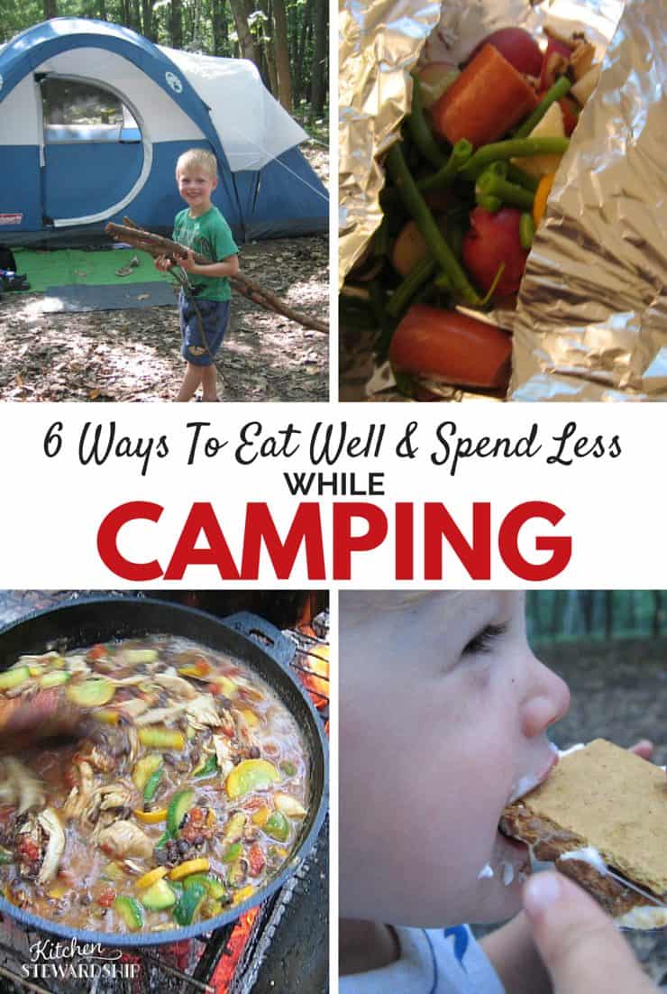 6 Ways To Eat Well Spend Less while camping pinterest
