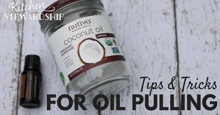 Oil Pulling Tips and Tricks