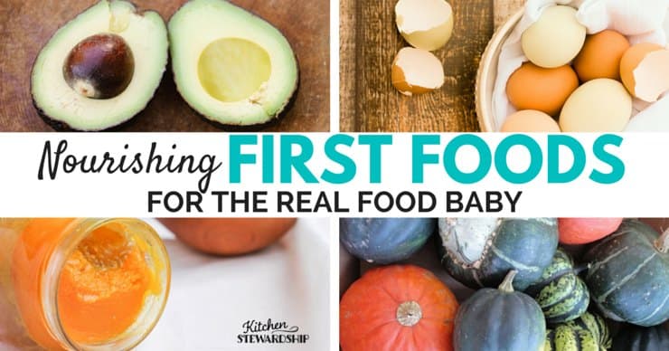 first foods for the real food baby