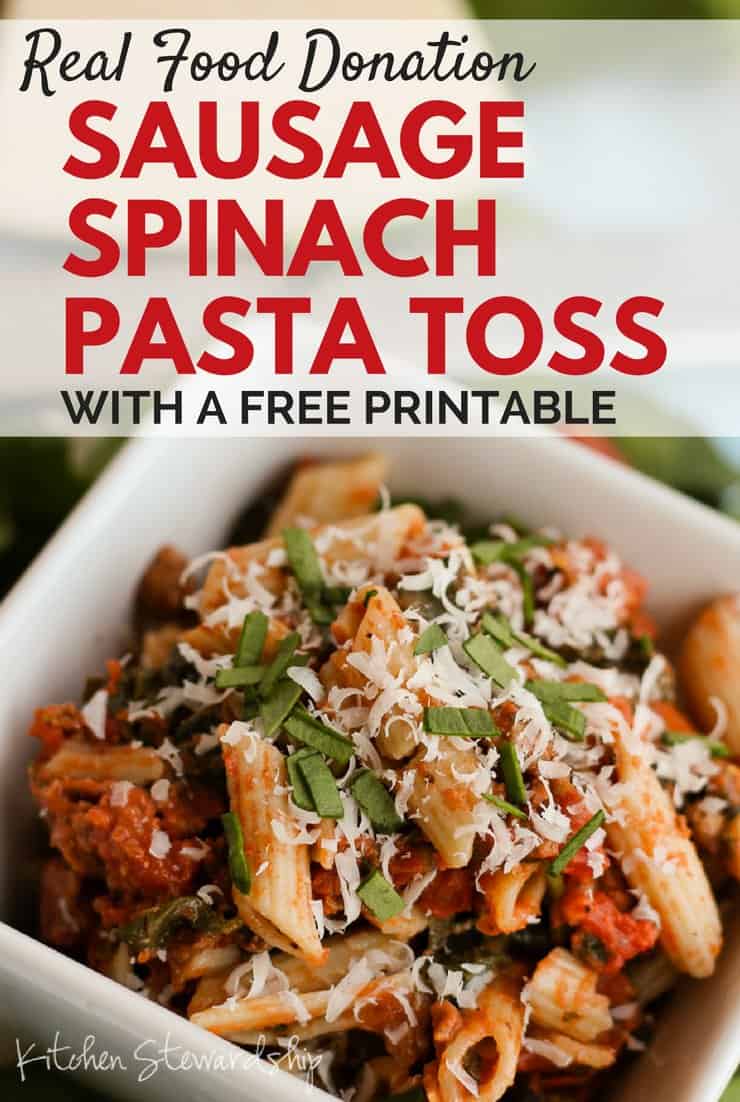 Real Food Donation Sausage Spinach Pasta Toss