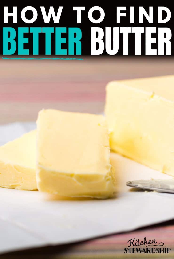How to find butter that's better