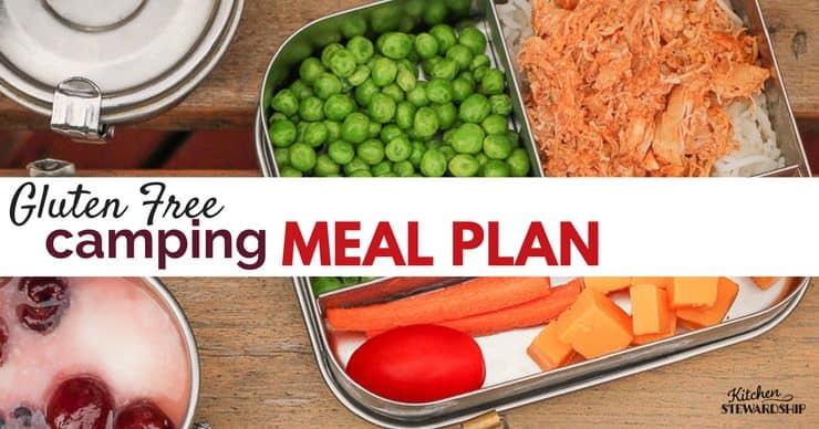 Keep your next camping trip fun and nourishing with this doable gluten free meal plan.