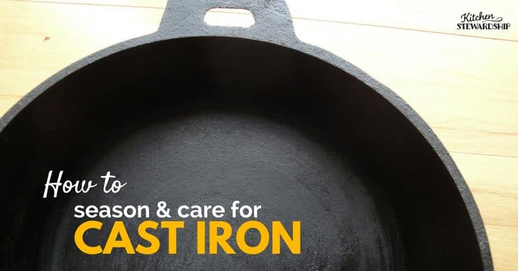 How to season and care for cast iron