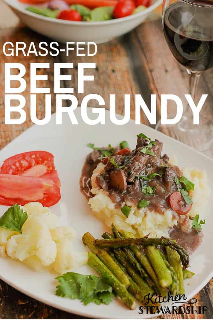 Looking for a classic, delicious meal? Beef Burgundy with Grassfed Beef.