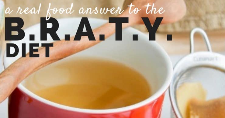 What is in the brat diet? real food BRATY DIET