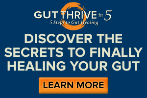 Gut Thrive in 5: Discover the secrets to finally healing your gut