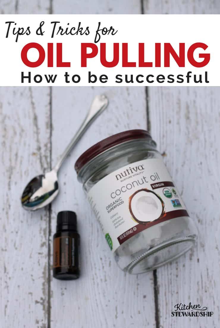 Tips Tricks for oil pulling