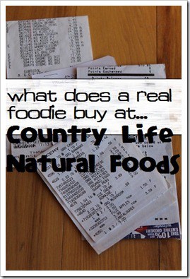 What Does a Real Foodie Buy at Country Life