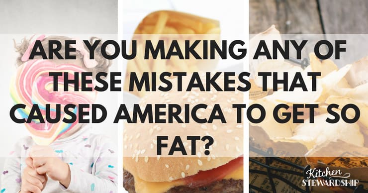 Why Americans are fat - what not to do!