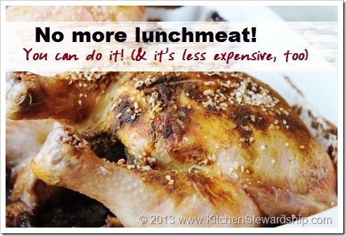 No more lunchmeat - choose real food