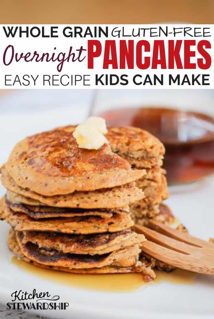 A stack of whole-grain gluten-free overnight pancakes with a pat of butter. Easy recipe kids can make.