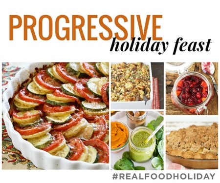 Real Food Progressive Holiday Feast
