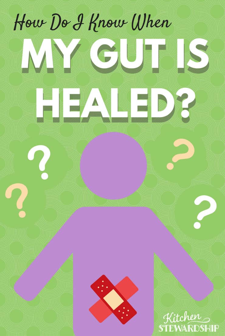 How Do I Know When My Gut Is Healed 1 P