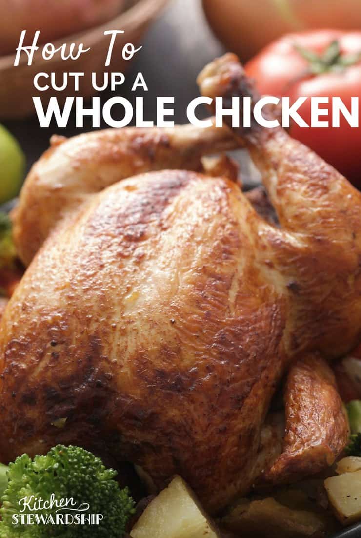 How To Cut Up A Whole Chicken