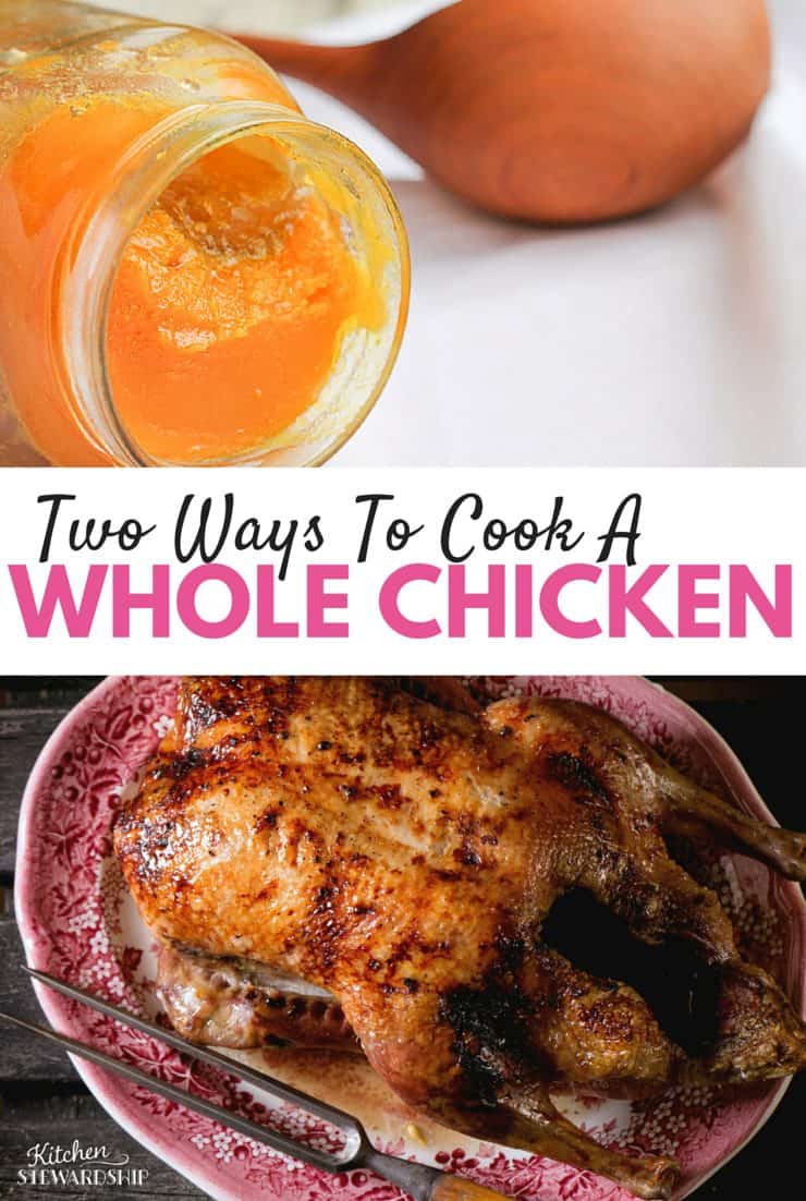 Two Ways To Cook A whole chicken pinterest