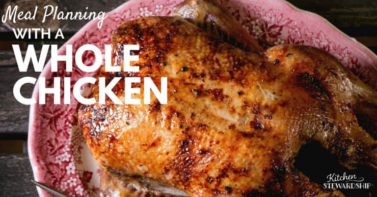 meal planning with whole chicken