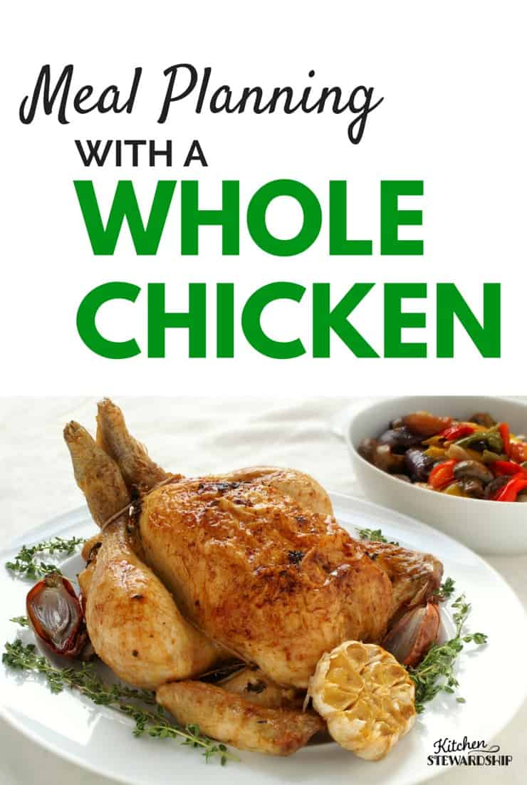 meal planning with a whole chicken