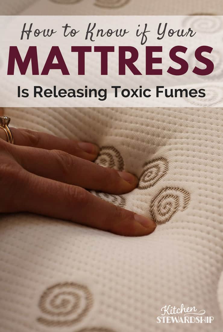 Is your mattress toxic? How to avoid toxic fumes.