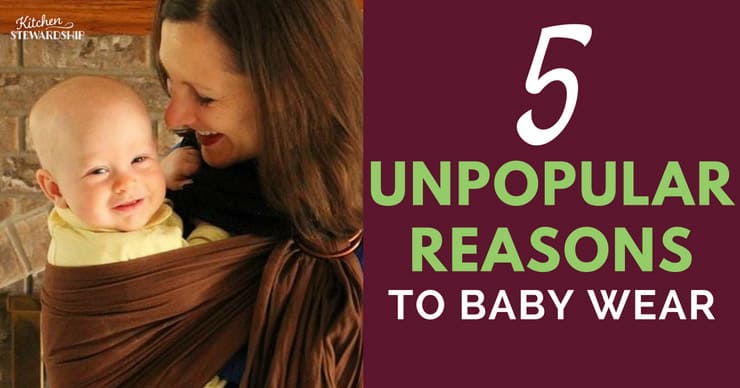 Facebook 5 Unpopular Reasons to Baby Wear