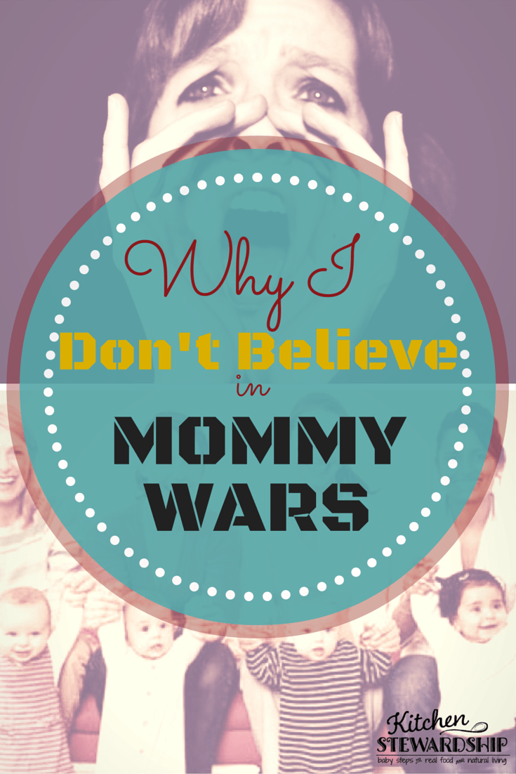 Why I Don't Believe in Mommy Wars