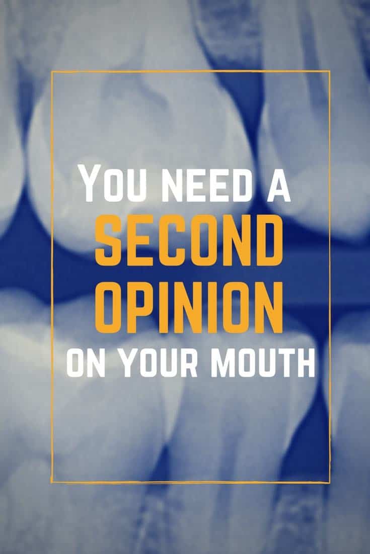 You need a SECOND OPINION