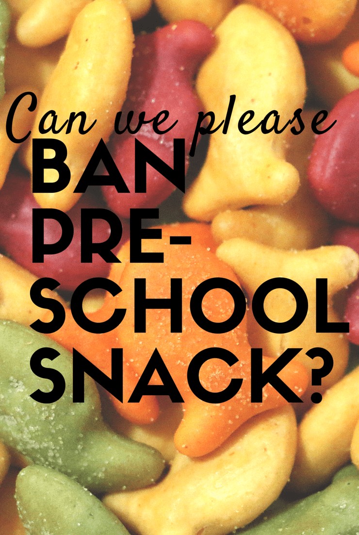 Let's Ban Preschool Snack Time and Stick to Learning