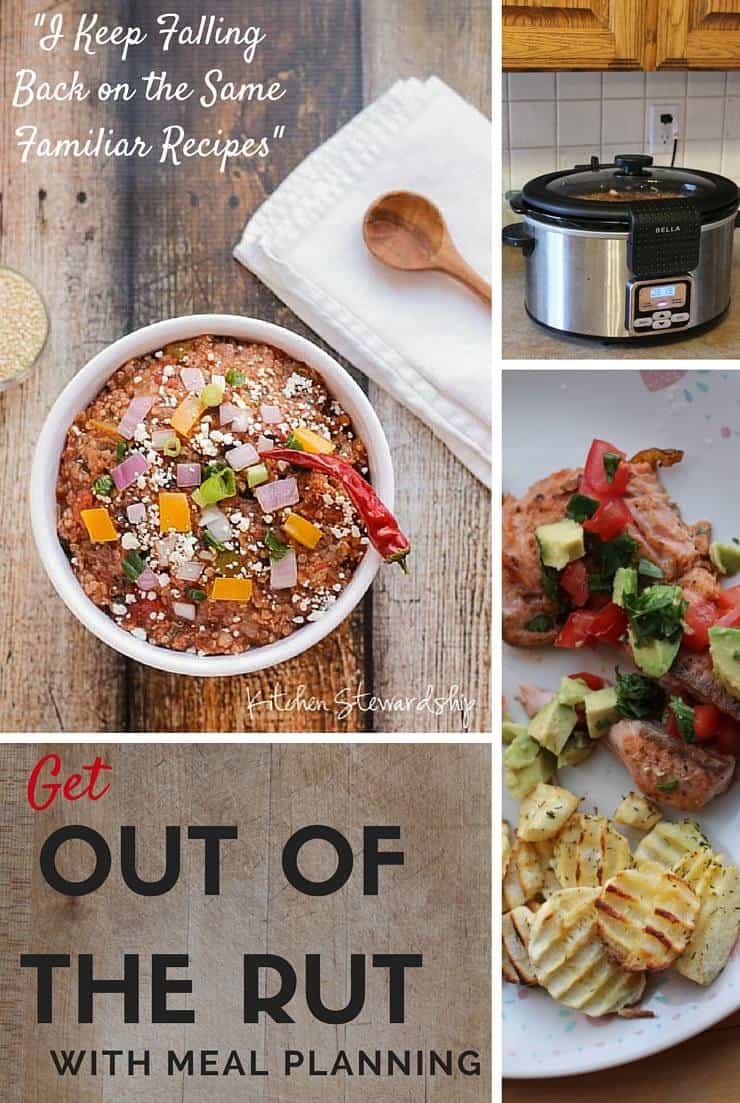 Quit falling back on the same old recipes find your groove with menu planning and make real fo