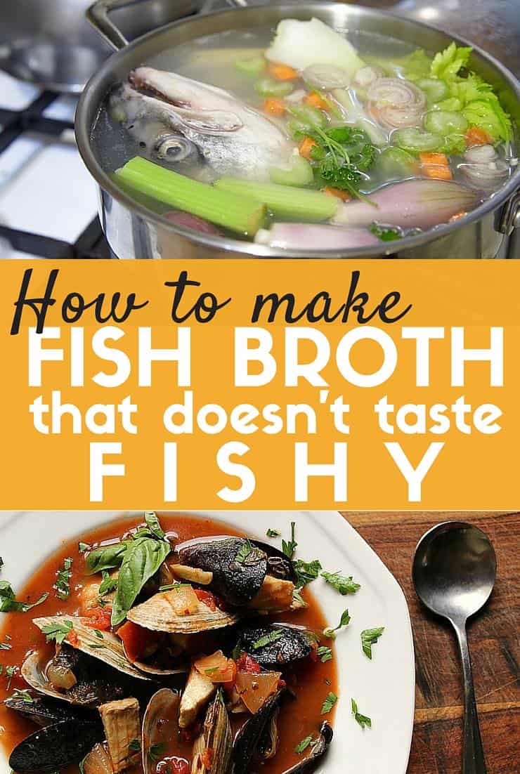 How to Make Fish Broth