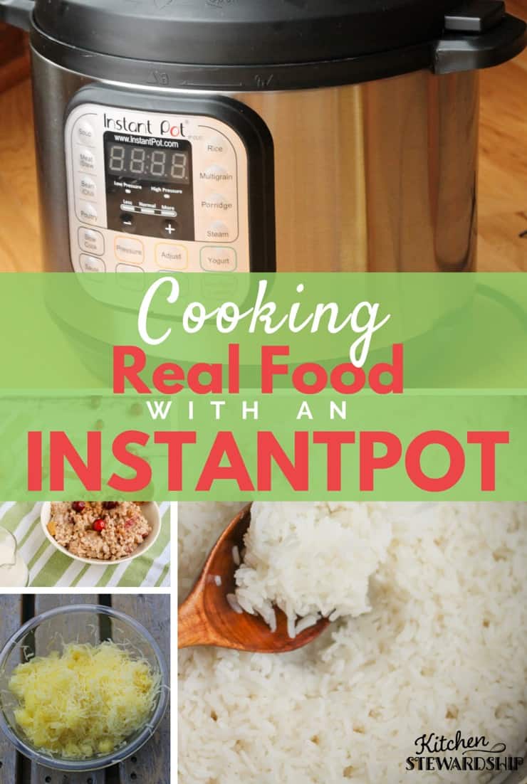 Cooking Real Food With an Instant Pot