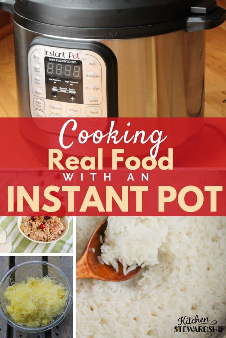 Cooking Real Food with an Instant Pot Series