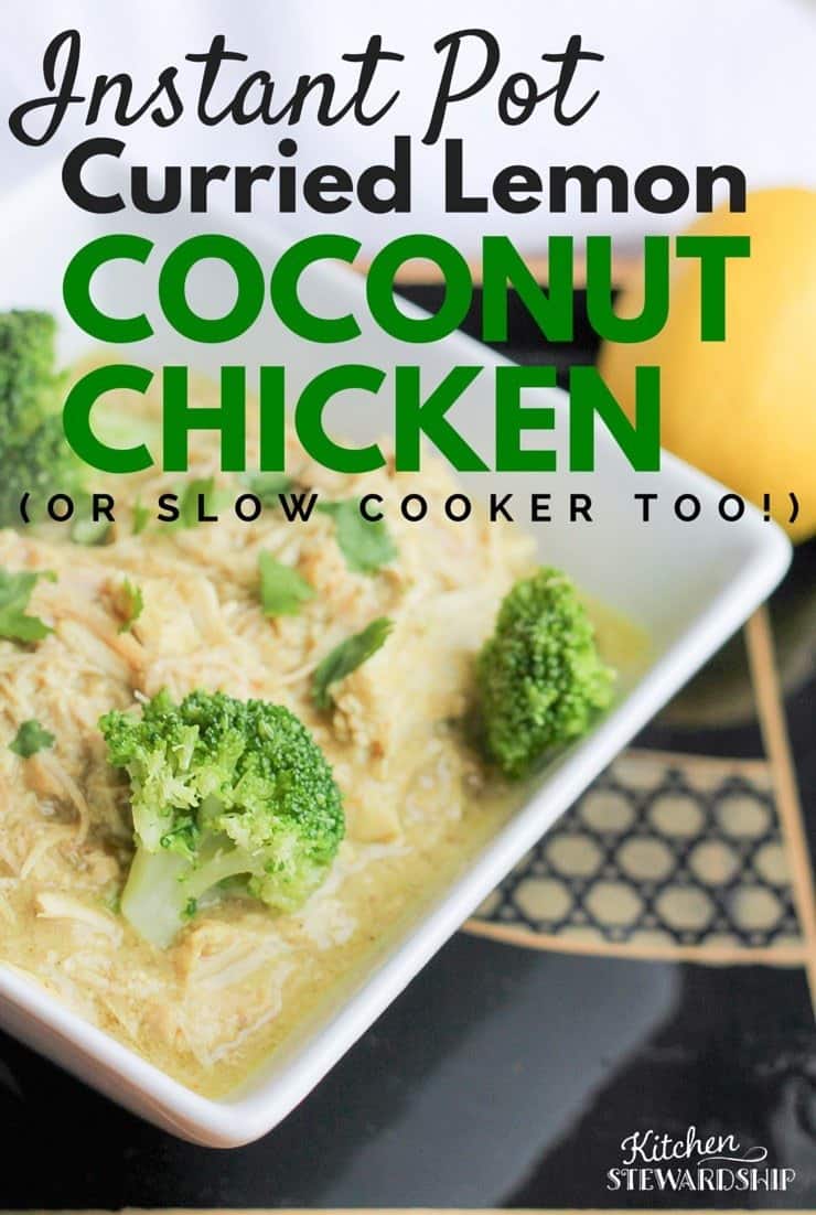 Instant Pot Curried Lemon Coconut Chicken so quick and easy