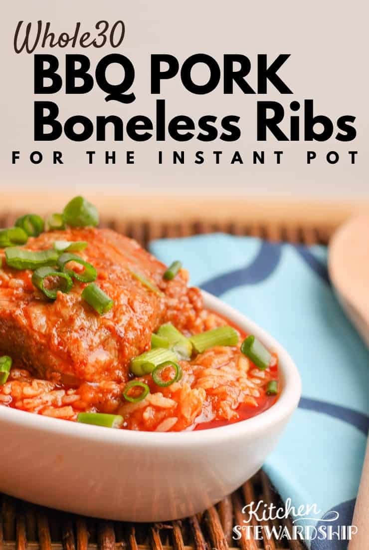 Whole 30 BBQ Pork Boneless Ribs for the Instant Pot