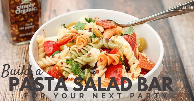 Build a Pasta Salad Bar
