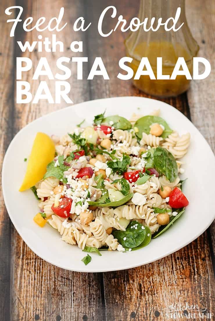 Feed a Crowd with a Pasta Salad Bar