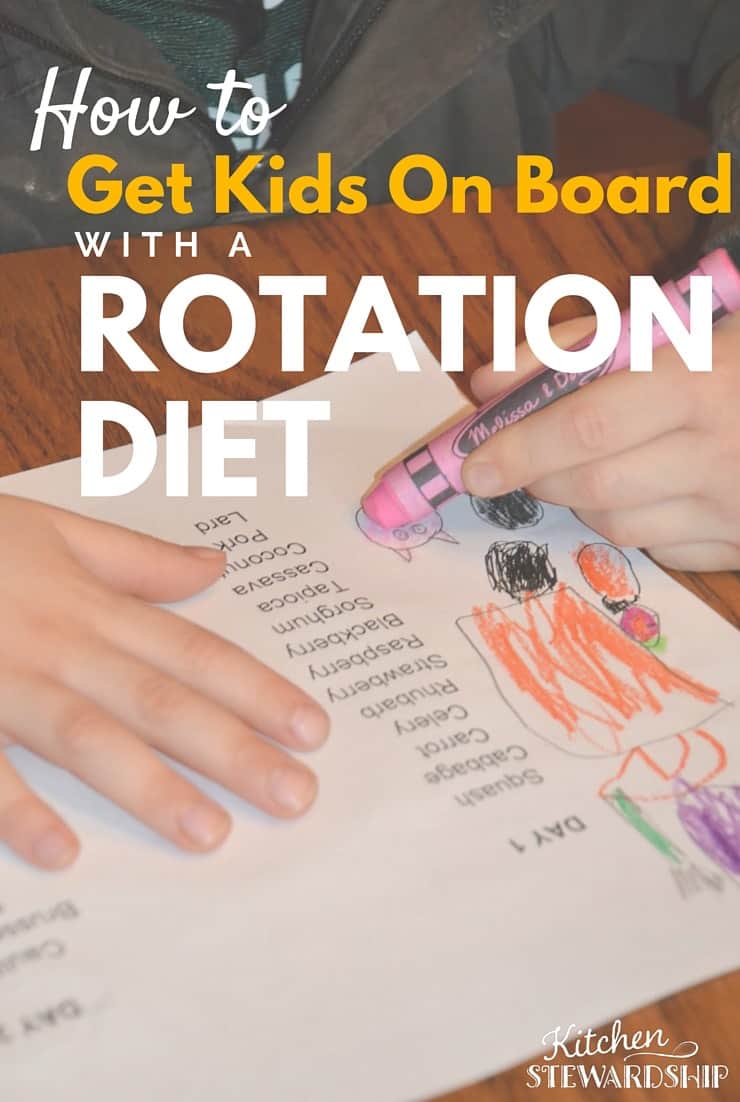 How to Get Kids on Board with a Rotation D Iet
