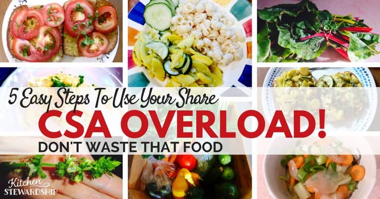 5 Easy Steps for Using a Week’s Share of CSA Vegetables