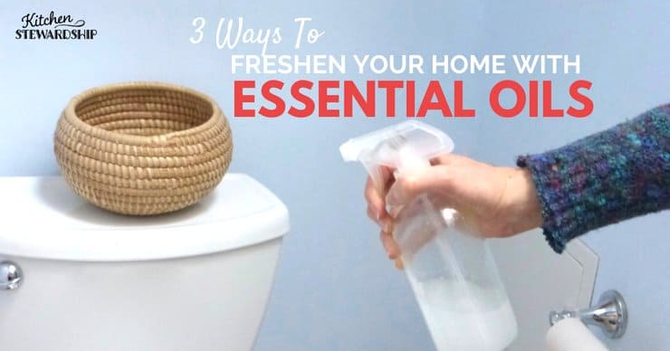 3 easy ways to freshen your home with essential oils - don't need a lot of supplies or expensive items...use simple items you already have in your home! Keeping cleaning frugal and safe!