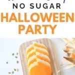 Simple Healthy Halloween Party Food