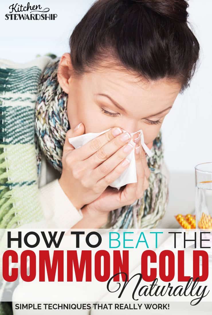 Natural Remedies for the Common Cold: Simple Techniques That Really Work!