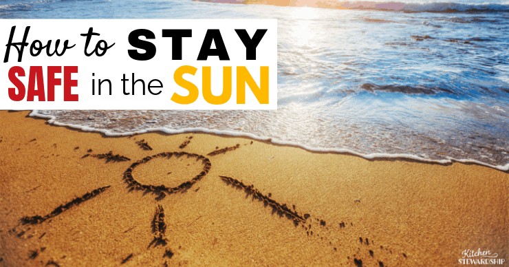 How to Stay Safe in the Sun