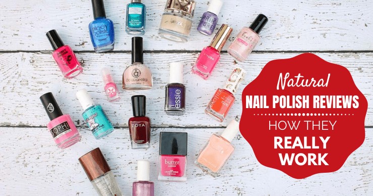 Natural Nail Polish Reviews: How Do They Really Work?