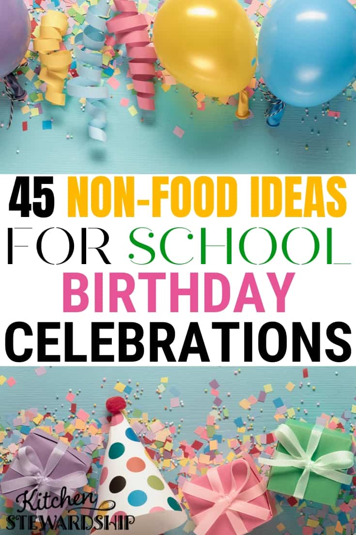 45 Non-Food Ideas for School Birthday Celebration, Birthday Treats at School