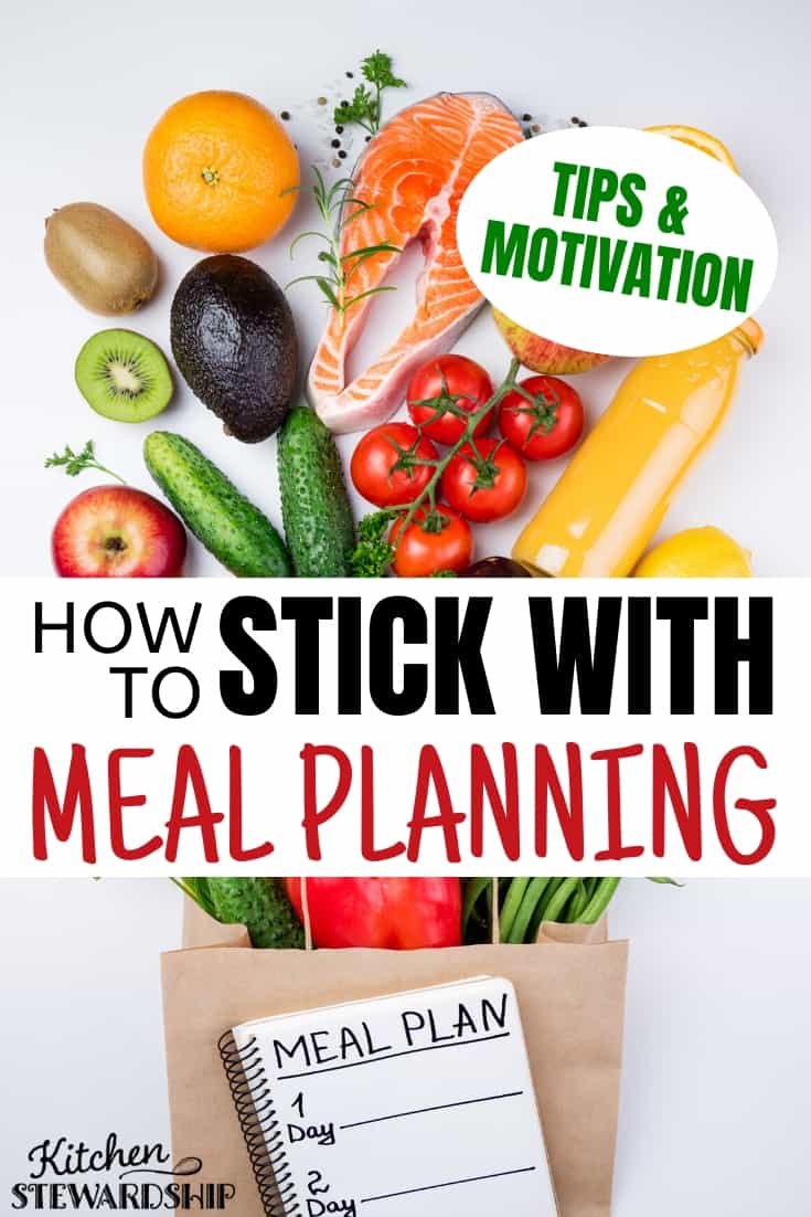 How to stick with meal planning