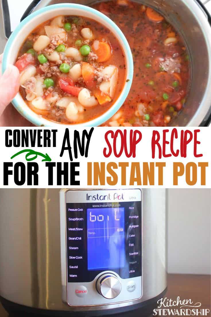 Convert any soup recipe for the instant pot