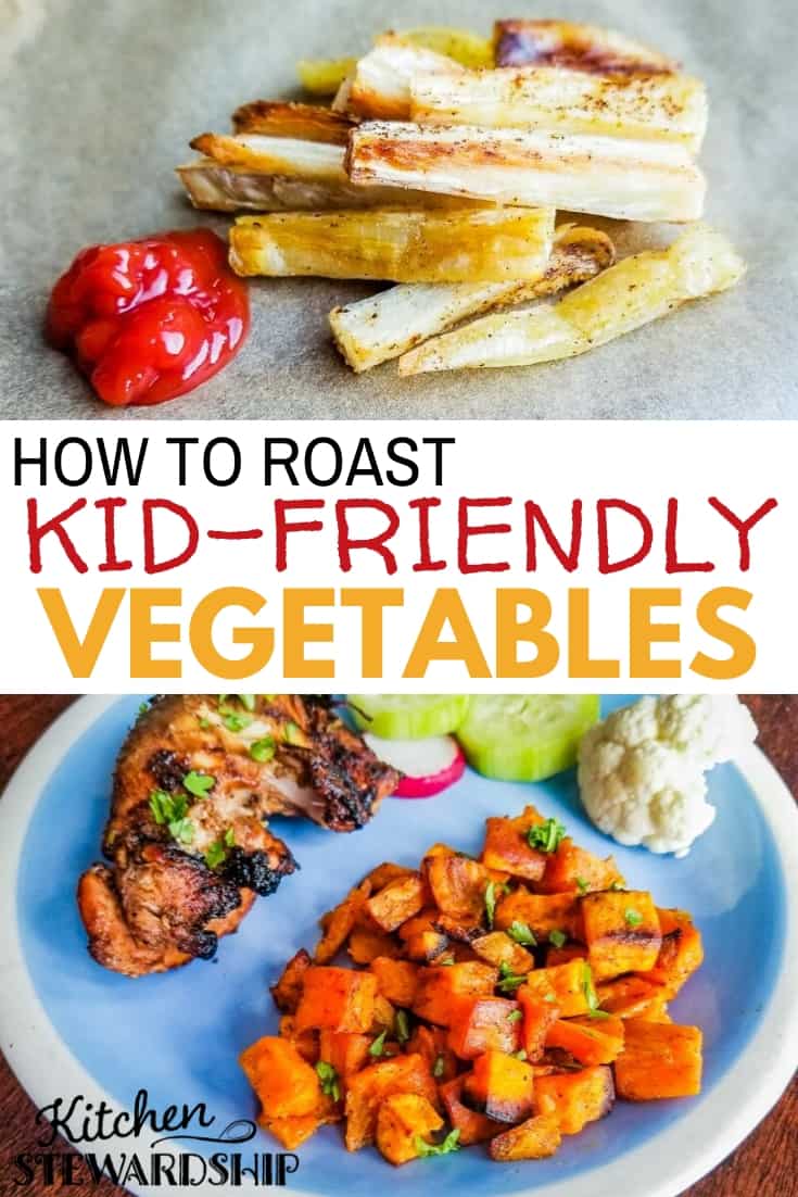 How to Roast Kid-Friendly Vegetables