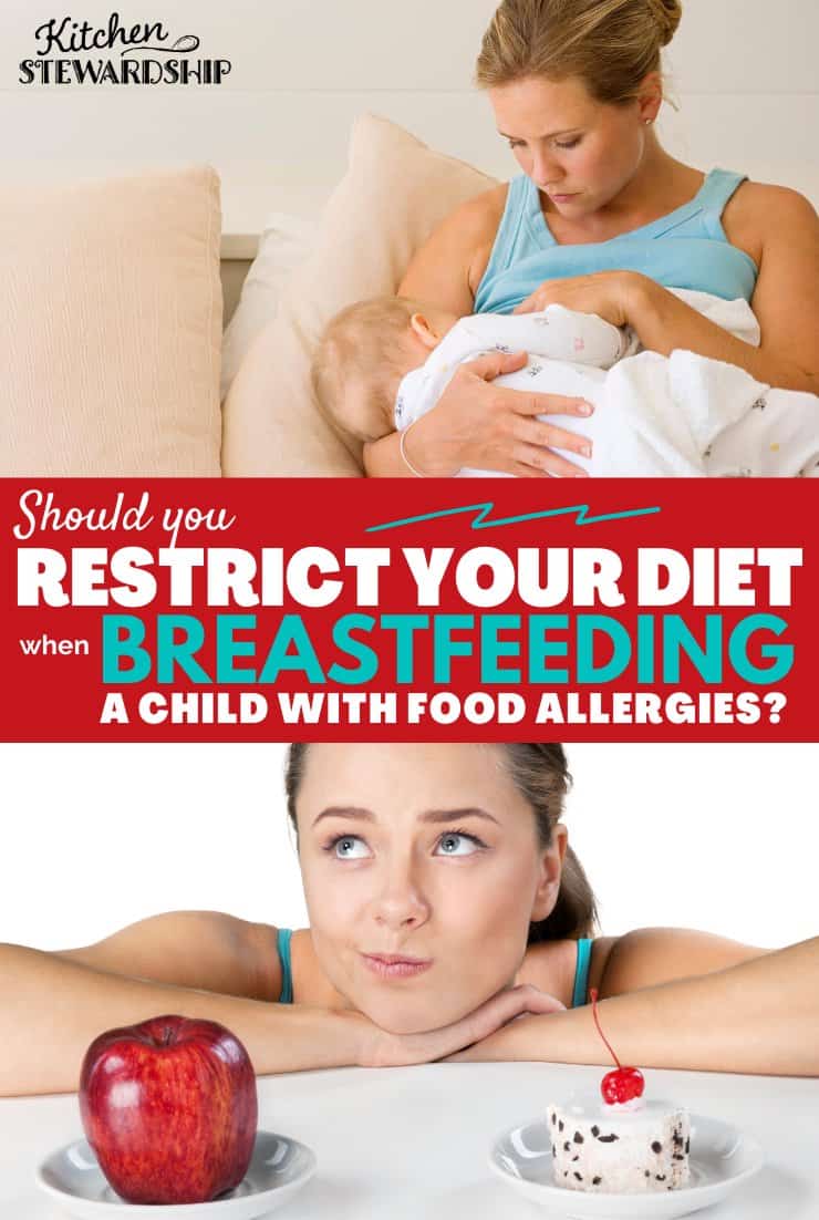 Should you restrict your diet when breastfeeding a child with food allergies?